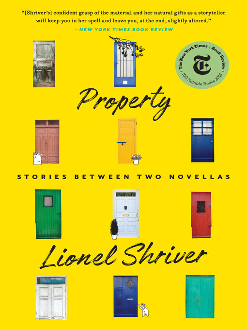 Title details for Property by Lionel Shriver - Wait list